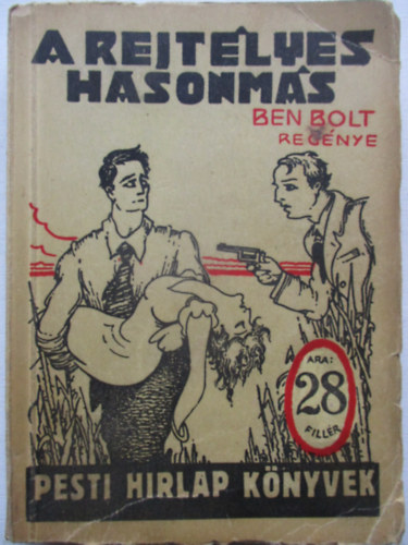 A rejt�lyes hasonm�s (Pesti H�rlap k�nyvek)