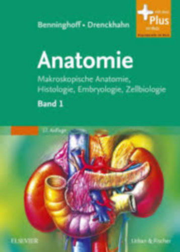 Alfred Benninghoff - Anatomie - band 1-2. ( német nyelvű anatómia )