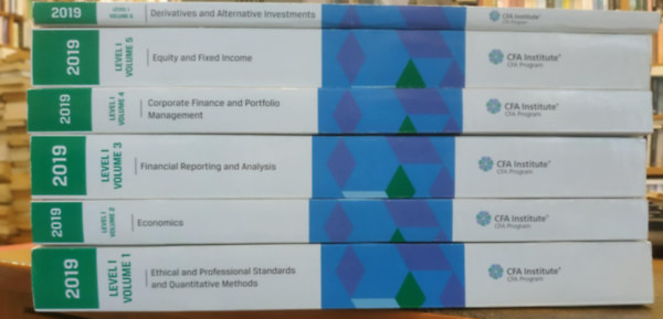 2019, Level I, Volume 1-6: Ethical and Professional Standards and Quantitative Methods + Economics + Financial Reporting and Analysis + Corporate Finance and Porfolio Management + Equity and Fixed Income + Derivatives and Alternative Investments