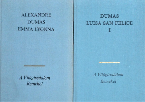 Emma Lyonna I-II. + Luisa San Felice I-II.
