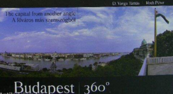 Budapest 360  -  A fvros ms szemszgbl / The capital from another angle