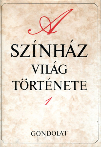 A sznhz vilgtrtnete I.
