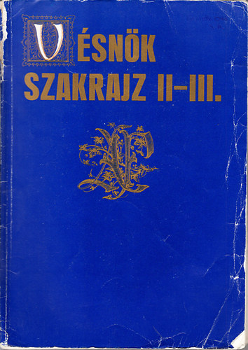V�sn�k szakrajz II-III. (egy k�tetben)