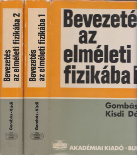 Gombás Pál-Kisdi Dávid - Bevezetés az elméleti fizikába I-II.