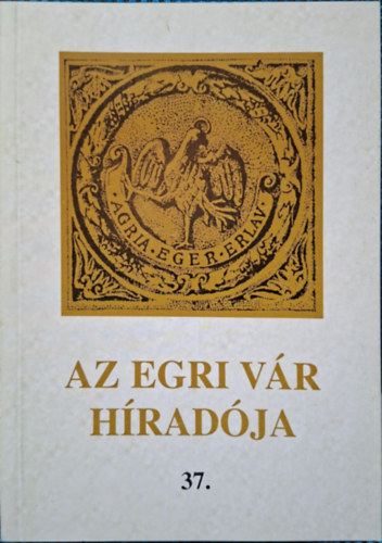 Az Egri V�r H�rad�ja 37.