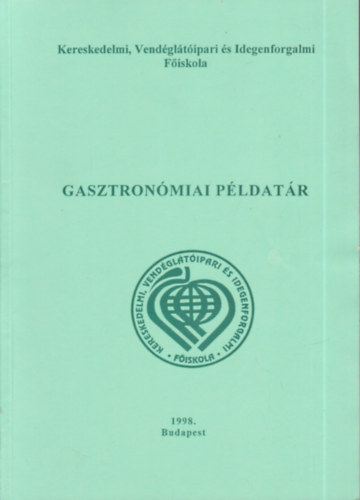 Dr. Cservk Gyrgy - Gasztronmiai pldatr