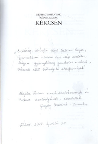 Nphagyomnyok, npszoksok Kcskn (dediklt)