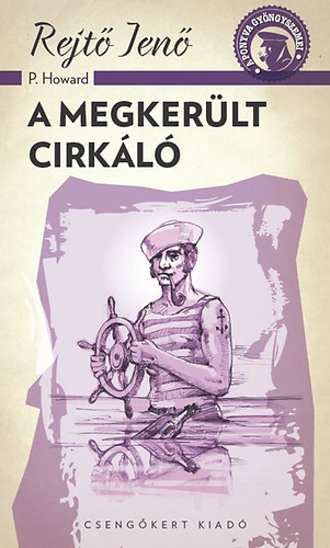 Rejt Jen - A megkerlt cirkl