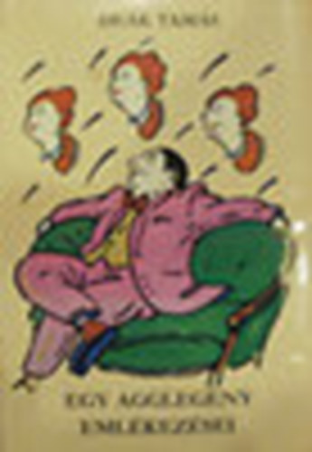 Egy aggleg�ny eml�kez�sei