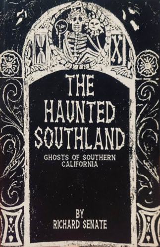 The Haunted Southland