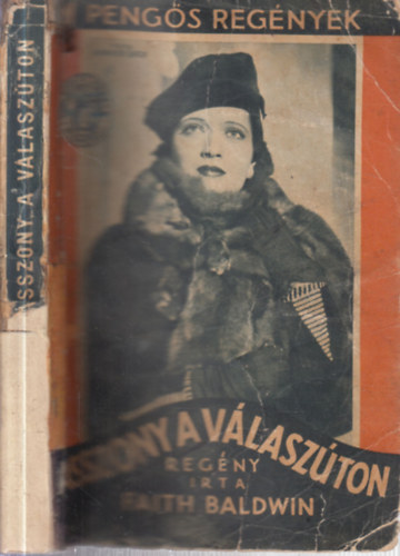 Asszony a v�lasz�ton (1 peng�s reg�nyek)