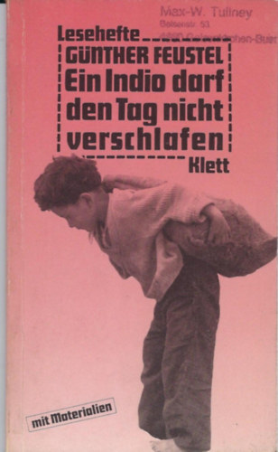 Sigrid Ebersprächer ed. - Ein Indio darf den Tag nicht verschlafen Lesehefte