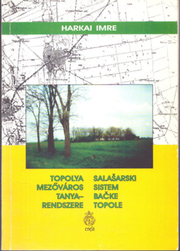 Topolya mez�v�ros tanyarendszere