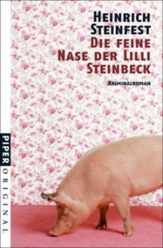 Die feine Nase der Lilli Steinbeck: Kriminalroman