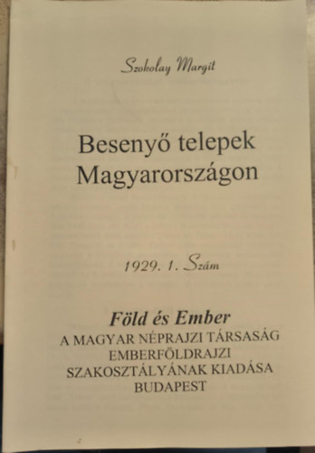 Szokolay Margit - Beseny telepek Magyarorszgon (reprint)
