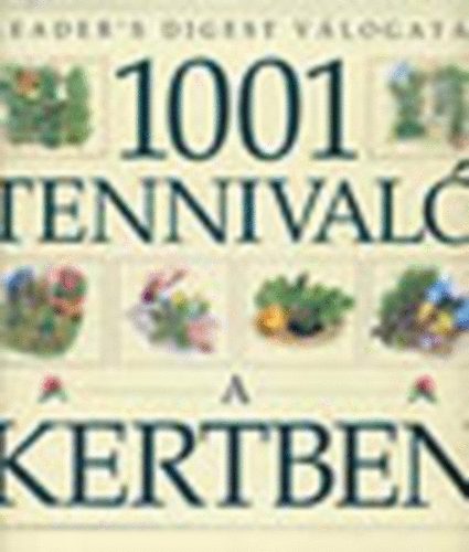 1001 tennival� a kertben