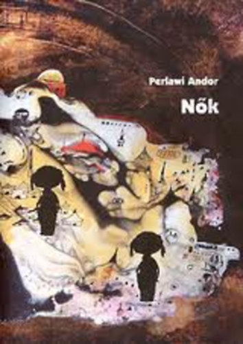 Nk - Frfiak (2 m egy ktetben)