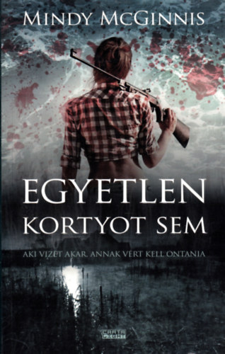 Egyetlen kortyot sem