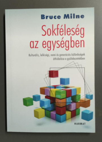 Sokflesg az egysgben - Kulturlis, lelkisgi, nemi s genercis klnbsgek thidalsa a gylekezetekben