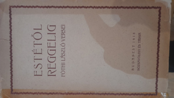 Esttl reggelig - Fthi Lszl versei