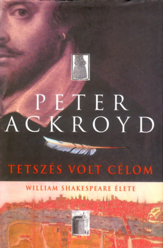 Tetszs volt clom (William Shakespeare lete)