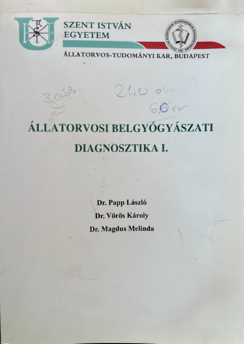 �llatorvosi belgy�gy�szati diagnosztika I-II.