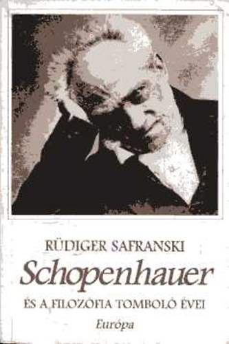 Rdiger Safranski - Schopenhauer