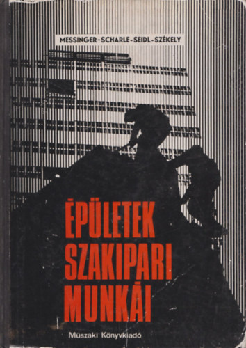 �p�letek szakipari munk�i