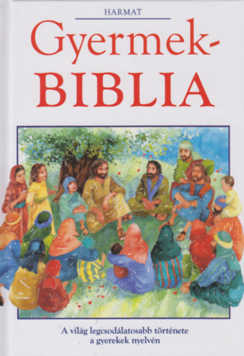 Gyermekbiblia - S JSZVETSGI TRTNETEK