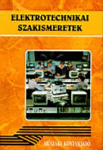 Elektrotechnikai szakismeretek