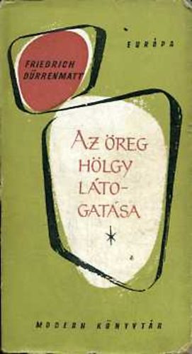 Az �reg h�lgy l�togat�sa