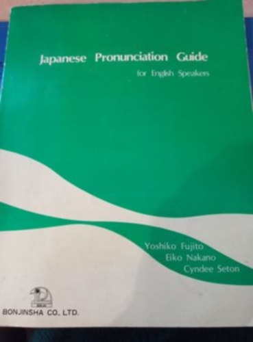 Japanese Pronunciation Guide for English Speakers (Japn kiejtsi tmutat angolul beszlknek)