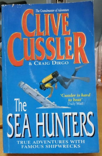 Clive Cussler - The Sea Hunters