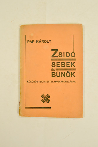 Pap Kroly - Zsid Sebek s Bnk - Vitairat Klns Tekintettel Magyarorszgra