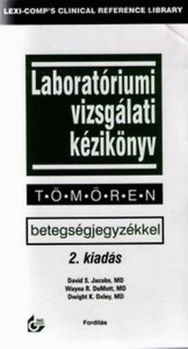 Laboratriumi vizsglati kziknyv tmren - Betegsgjegyzetekkel