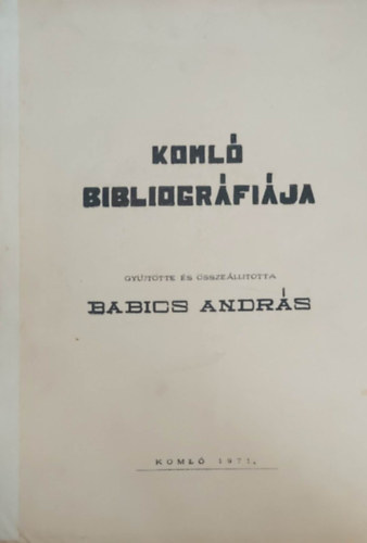 Koml� bibliogr�fi�ja