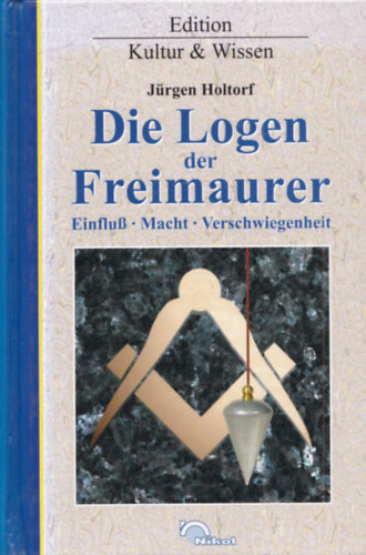 Die Logen der Freimaurer (szabadk�m�vess�g)