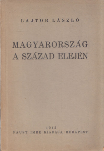 Magyarorszg a szzad elejn