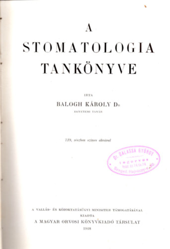 Balogh K�roly dr. - A stomatologia tank�nyve