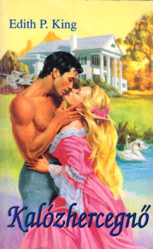 Edith P. King - Kalzhercegn