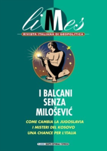 I Balcani senza Miloevi (Limes. Rivista italiana di geopolitica #5/2000)