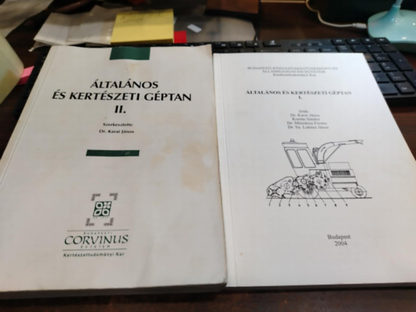 Dr. Karai J�nos - Dr. M�sz�ros Ferenc - �ltal�nos �s kert�szeti g�ptan I-II.