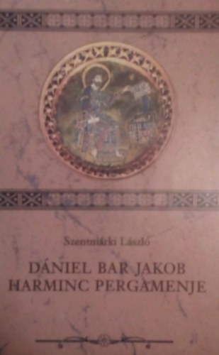 Dniel Bar Jakob harminc pergamenje