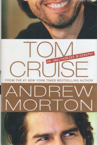 Tom Cruise: An Unauthorized Biography