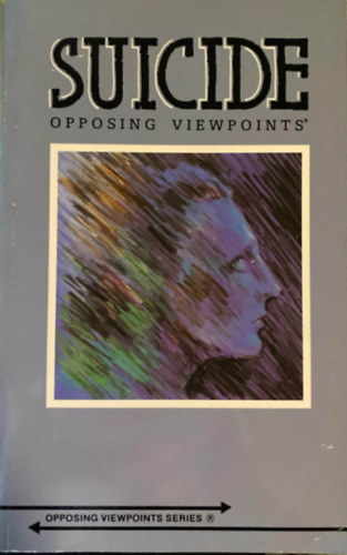 Suicide: Opposing Viewpoints