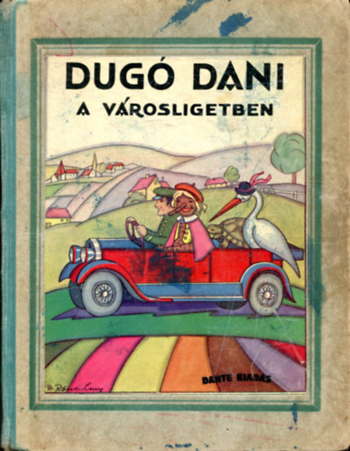 Dug Dani a Vrosligetben (D.Rna Emy kpeivel)
