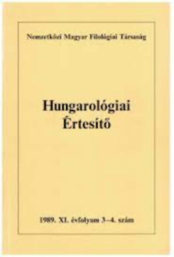 Hungarolgiai rtest 1989. XI. vf. 3-4. szm