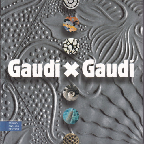 Gaudi x Gaudi