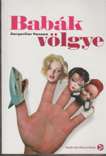Jacqueline Susann - Bab�k v�lgye