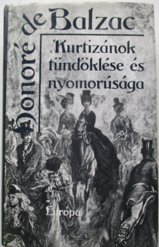 Kurtiz�nok t�nd�kl�se �s nyomor�s�ga